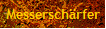 Messersch�rfer